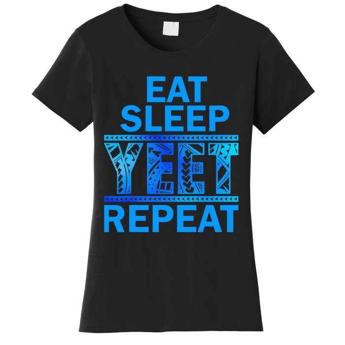 Eat Sleep Yeet Repeat Vintage Yeet Apparel Saying Women's T-Shirt