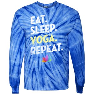 Eat Sleep Yoga Repeagreat Gift Funny Yoga Cute Gift Tie-Dye Long Sleeve Shirt