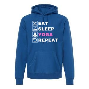 Eat Sleep Yoga Repeat Exercise Gym Funny Yoga Funny Workout Gift Premium Hoodie