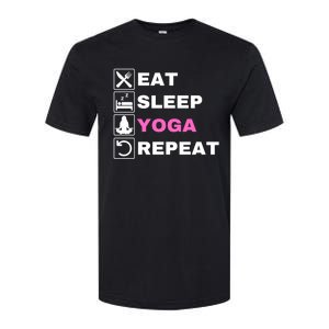 Eat Sleep Yoga Repeat Exercise Gym Funny Yoga Funny Workout Gift Softstyle CVC T-Shirt