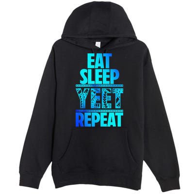 Eat Sleep Yeet Repeat Vintage Jey Yeet Premium Pullover Hoodie