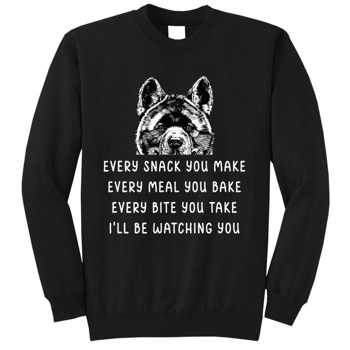 Every Snack You Make Every Meal You Bake Akita Inu Tall Sweatshirt