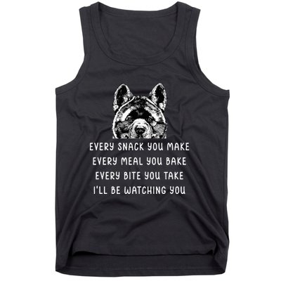 Every Snack You Make Every Meal You Bake Akita Inu Tank Top