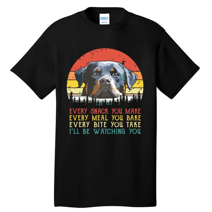 Every Snack You Make Dog Shirts Rottie Mom Cute Rottweiler Tall T-Shirt