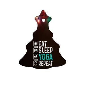 Eat Sleep Yoga Repeat Funny Yoga Lovers Costume Yoga Ceramic Tree Ornament