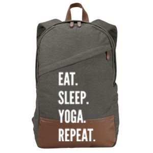 Eat Sleep Yoga Repeat Favorite Hobby Gift Meaningful Gift Cotton Canvas Backpack