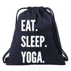 Eat Sleep Yoga Repeat Favorite Hobby Gift Meaningful Gift Drawstring Bag