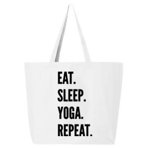 Eat Sleep Yoga Repeat Favorite Hobby Gift Meaningful Gift 25L Jumbo Tote