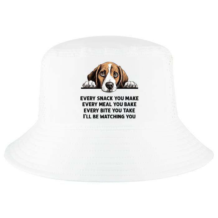 Every Snack You Make Every Meal You Bake Funny Beagle Cool Comfort Performance Bucket Hat