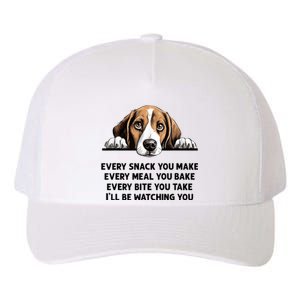 Every Snack You Make Every Meal You Bake Funny Beagle Yupoong Adult 5-Panel Trucker Hat