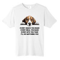 Every Snack You Make Every Meal You Bake Funny Beagle Tall Fusion ChromaSoft Performance T-Shirt