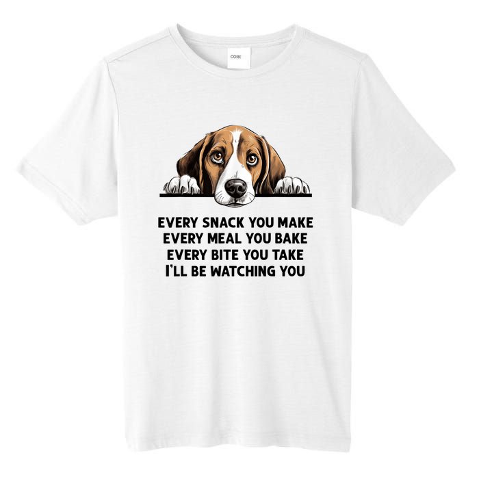 Every Snack You Make Every Meal You Bake Funny Beagle Tall Fusion ChromaSoft Performance T-Shirt