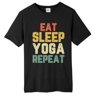 Eat Sleep Yoga Repeat Teacher Spiritual Vintage Gift Tall Fusion ChromaSoft Performance T-Shirt