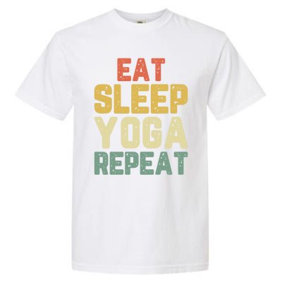 Eat Sleep Yoga Repeat Teacher Spiritual Vintage Gift Garment-Dyed Heavyweight T-Shirt