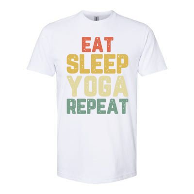 Eat Sleep Yoga Repeat Teacher Spiritual Vintage Gift Softstyle CVC T-Shirt