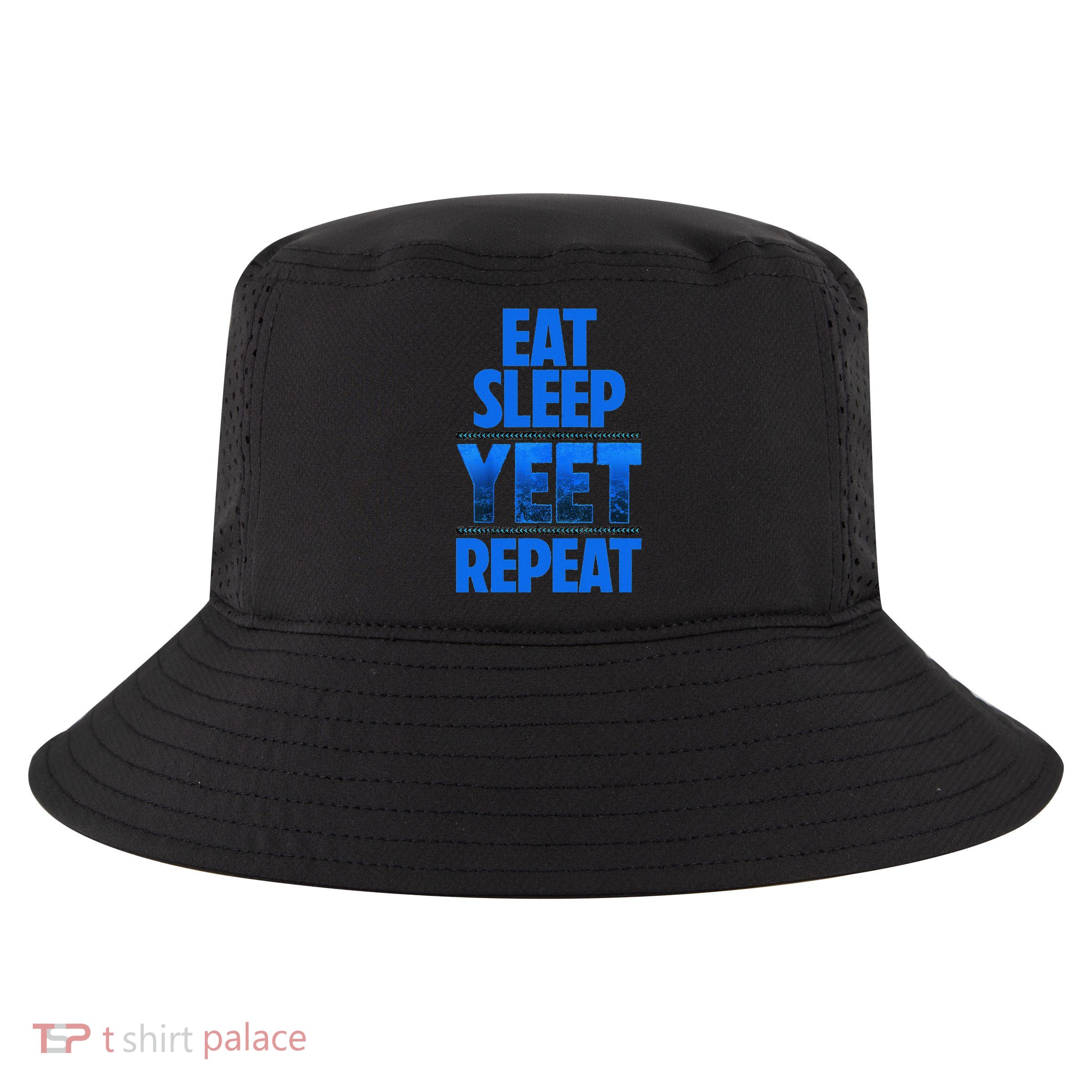 Eat Sleep Yeet Repeat Vintage Yeet Apparel Saying Cool Comfort Performance Bucket Hat