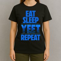 Eat Sleep Yeet Repeat Vintage Yeet Apparel Saying T-Shirt