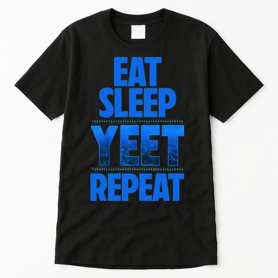 Eat Sleep Yeet Repeat Vintage Yeet Apparel Saying Tall T-Shirt