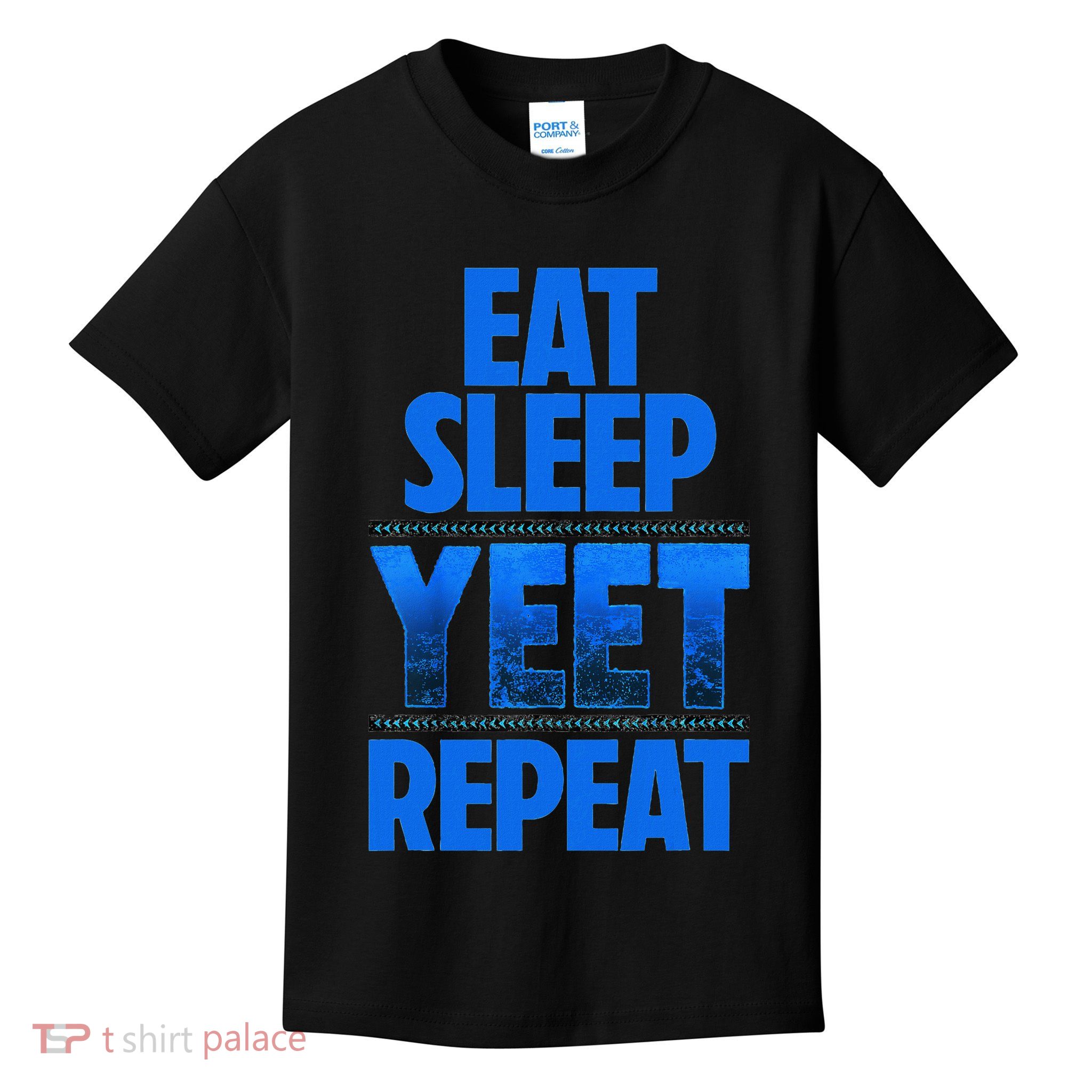 Eat Sleep Yeet Repeat Vintage Yeet Apparel Saying Kids T-Shirt