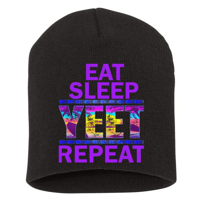 Eat Sleep Yeet Repeat Vintage Yeet Apparel Saying Short Acrylic Beanie