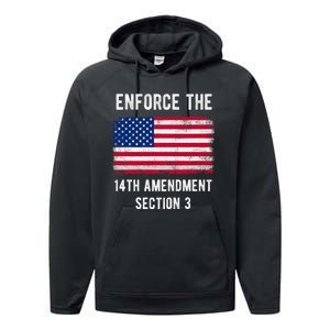 Enforce The 14th Amendment Section 3 Performance Fleece Hoodie