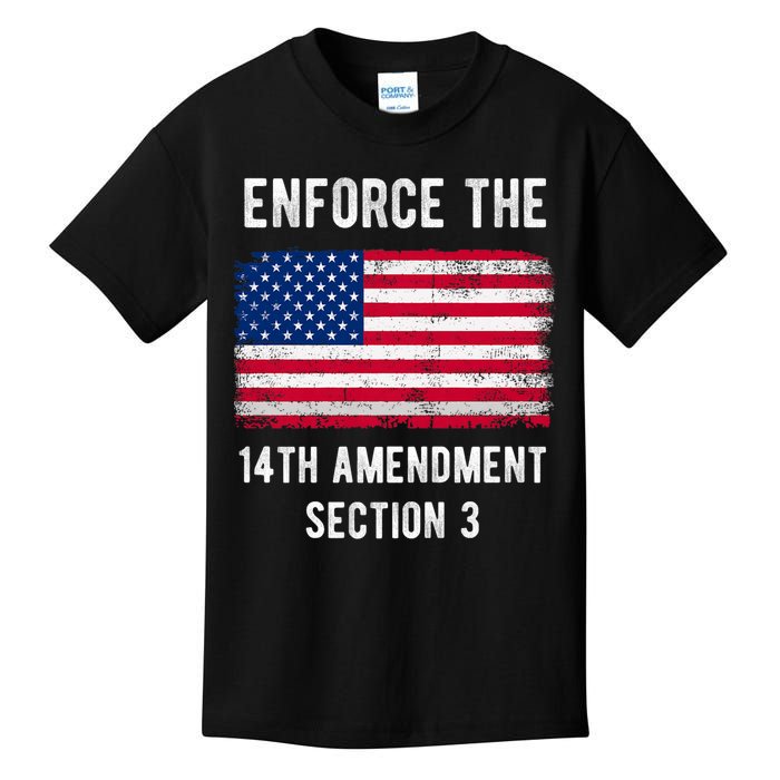 Enforce The 14th Amendment Section 3 Kids T-Shirt