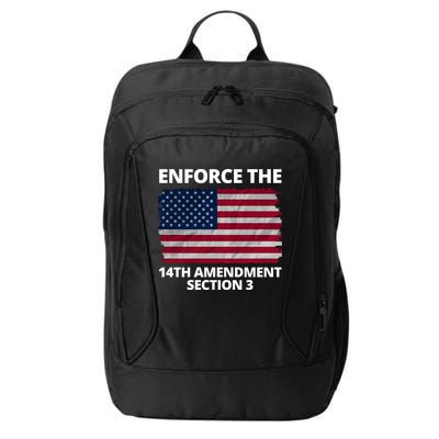Enforce The 14th Amendment Section 3 City Backpack
