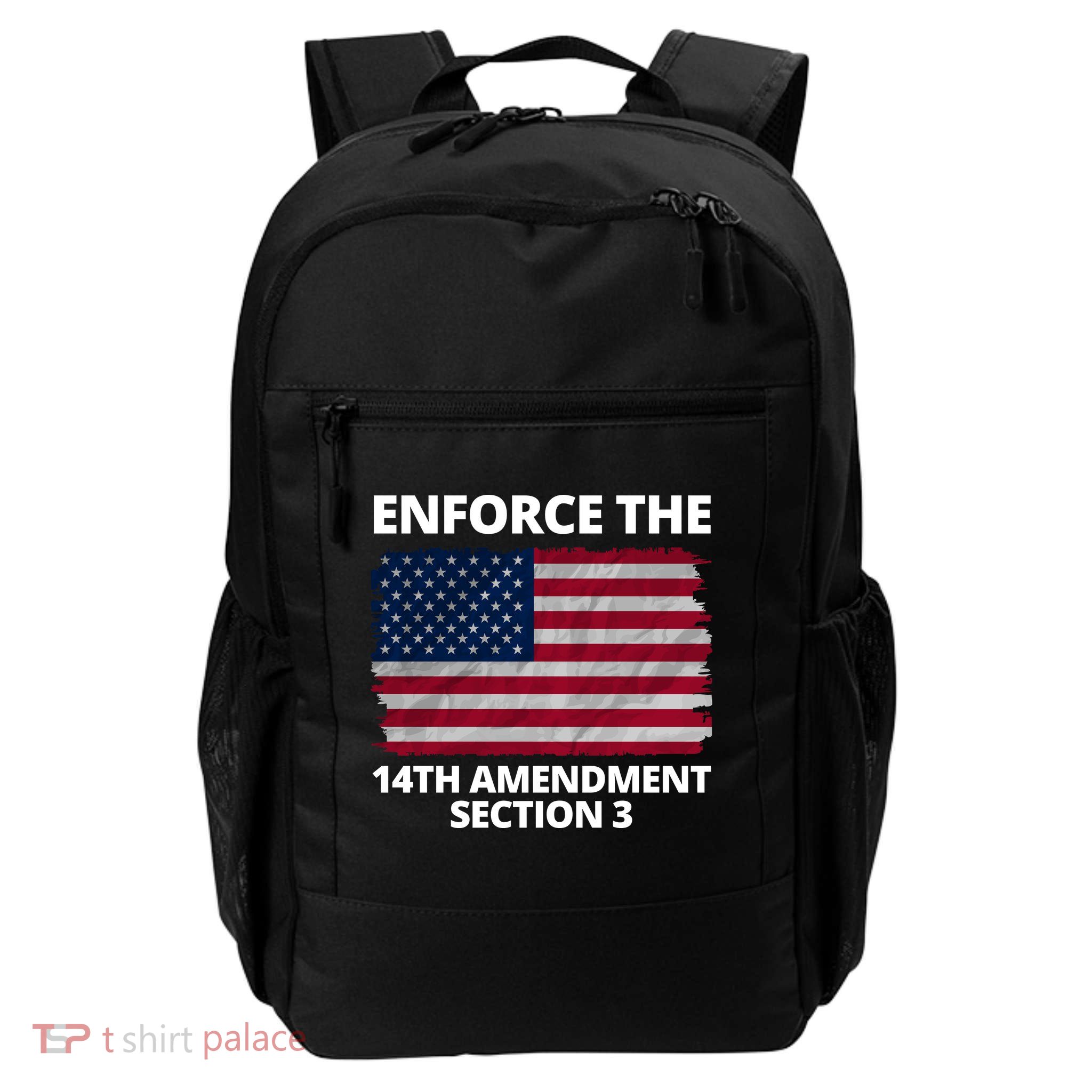 Enforce The 14th Amendment Section 3 Backpack