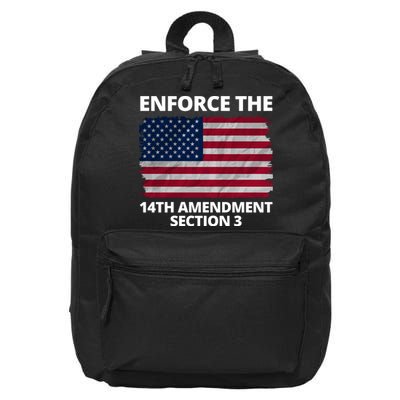 Enforce The 14th Amendment Section 3 16 in Basic Backpack