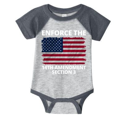 Enforce The 14th Amendment Section 3 Infant Baby Jersey Bodysuit