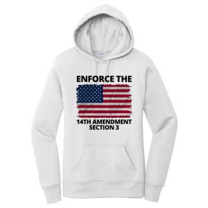 Enforce The 14th Amendment Section 3 Women's Pullover Hoodie