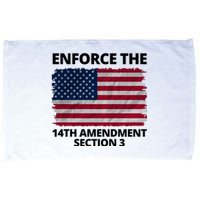 Enforce The 14th Amendment Section 3 Microfiber Hand Towel