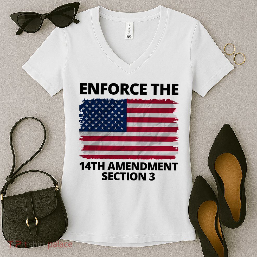 Enforce The 14th Amendment Section 3 Women's V-Neck T-Shirt