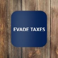 Evade Taxes #2 Coaster