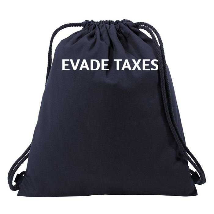 Evade Taxes #2 Drawstring Bag