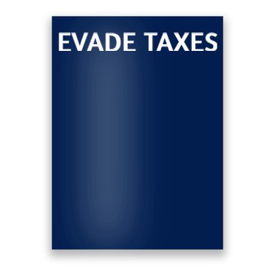 Evade Taxes #2 Poster