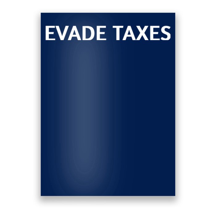 Evade Taxes #2 Poster