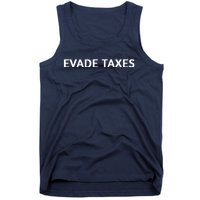 Evade Taxes #2 Tank Top