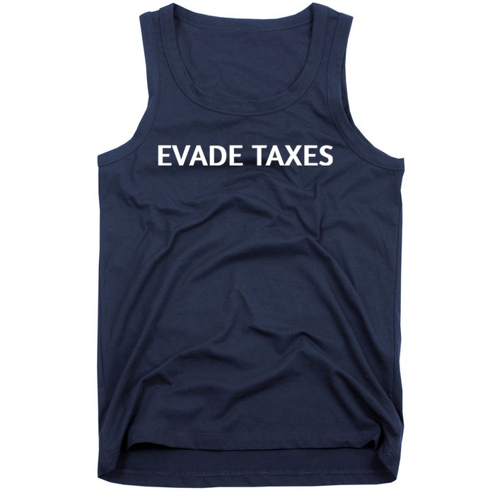 Evade Taxes #2 Tank Top