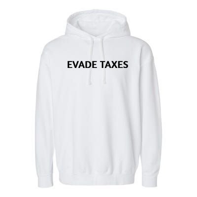 Evade Taxes #2 Garment-Dyed Fleece Hoodie