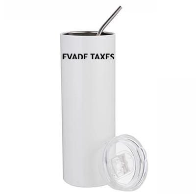 Evade Taxes #2 Stainless Steel Tumbler