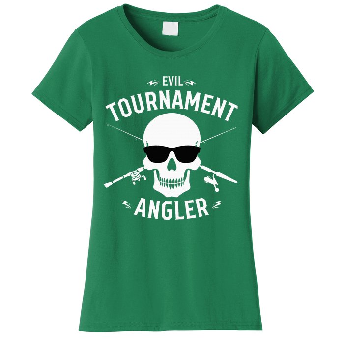 Evil Tournament Angler Women's T-Shirt