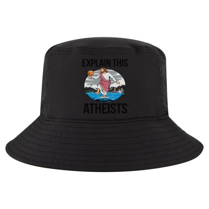 Explain This Atheists Jesus Basketball Funny Memes Gen-Z Cool Comfort Performance Bucket Hat