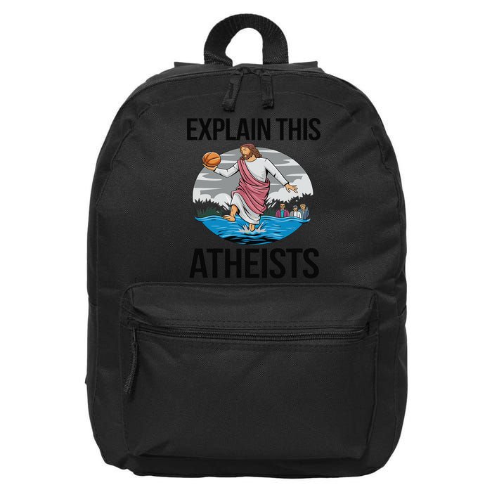 Explain This Atheists Jesus Basketball Funny Memes Gen-Z 16 in Basic Backpack