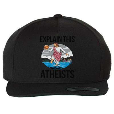 Explain This Atheists Jesus Basketball Funny Memes Gen-Z Wool Snapback Cap