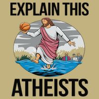 Explain This Atheists Jesus Basketball Funny Memes Gen-Z Button