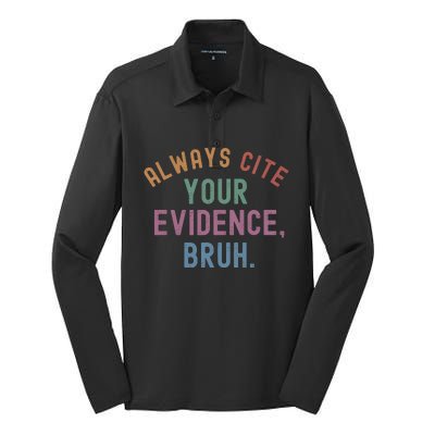 English Teacher Always Cite Your Evidence Bruh Silk Touch Performance Long Sleeve Polo