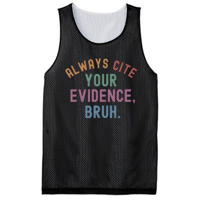 English Teacher Always Cite Your Evidence Bruh Mesh Reversible Basketball Jersey Tank