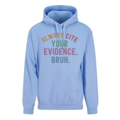 English Teacher Always Cite Your Evidence Bruh Unisex Surf Hoodie