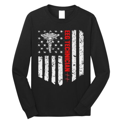 Eeg Technician American Flag Patriotic Medicine Gift Long Sleeve Shirt